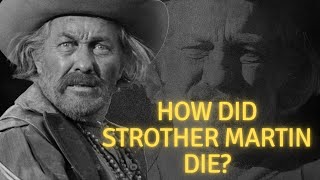 How did Strother Martin die [upl. by Ettennaj]