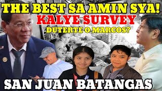 KALYE SURVEY SAN JUAN BATANGAS  KABATAAN NAGSALITA NA DIN [upl. by Orvah]