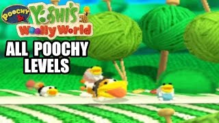 Poochy amp Yoshis Woolly World  All Poochy Levels [upl. by Enoob]