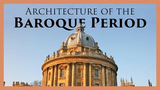 How Architecture Evolved from the Baroque Period to Now A Survey of Classical Architecture Part IV [upl. by Eelyak]