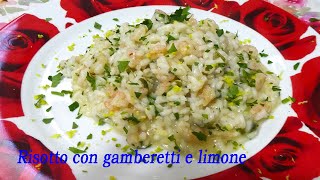 Risotto con gamberetti e limone [upl. by Ecarg]