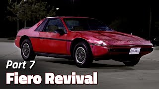 Car Wars The Fiero Awakens  1985 Fiero 2M4 Revival  Part 7 [upl. by Yenittirb]