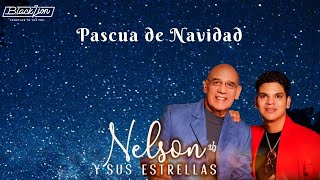 Pascua de Navidad  Nelsonysusestrellas Video Lyric Oficial [upl. by Ahsets]