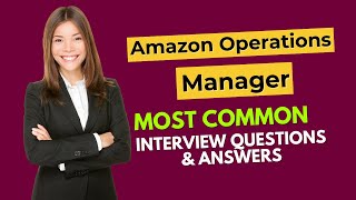 Amazon Operations Manager Interview Questions and Answers for 2024 [upl. by Zeba]