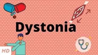 Dystonia Causes Signs and Symptoms Diagnosis and Treatment [upl. by Butterfield380]