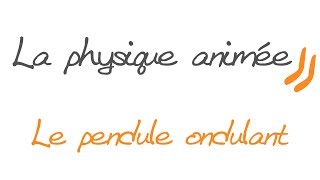 La physique animée  Le pendule ondulant superposition de phénomènes ondulatoires [upl. by Norraa822]