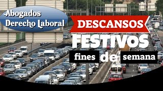 Descansos semanales y fiestas laborales [upl. by Parrie760]