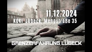 Grenzerfahrung Lübeck 11122024 im Kommunalen Kino Lübeck Film Doku Trailer [upl. by Nahtnanhoj113]