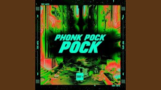 PHONK POCK POCK [upl. by Hadik482]