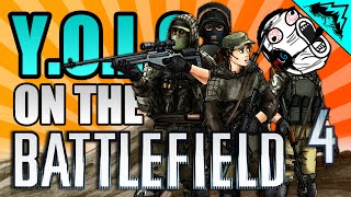 HOW TO SQUAD W RANDOMS quotYOLO on the Battlefieldquot 69 Battlefield 4 Troll Funny Moments [upl. by Troyes]