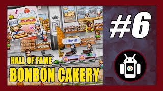 Hall of Fame  Bonbon Cakery Gameplay Walkthrough Android Part 6 [upl. by Anilos]