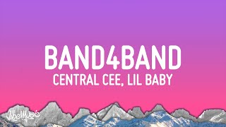 Central Cee  BAND4BAND Lyrics Ft Lil Baby [upl. by Adamis]