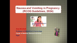 Nausea and Vomiting in Pregnancy RCOG Guidelines 2024 [upl. by Desmond]