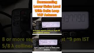 Documenting Lower Noise Level With Delta Loop VHF Antenna [upl. by Maier528]