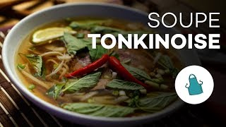 MENU  Soupe tonkinoise Phở [upl. by Drogin]