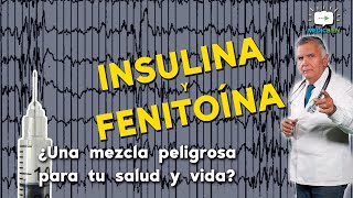 INTERACCIONES MEDICAMENTOSAS INSULINA y FENITOÍNA MEDICBIEN programa 31 [upl. by Marjory533]