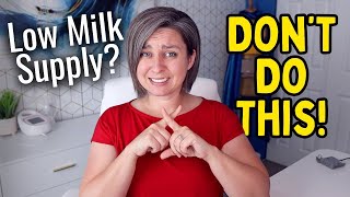 The WORST Ways to Increase Your Milk Supply [upl. by Eineeuq]