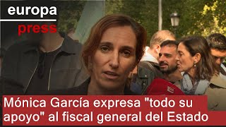 Mónica García expresa quottodo su apoyoquot al fiscal general del Estado [upl. by Barbabas]