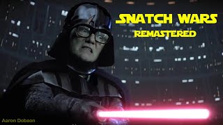 Snatch Wars Snatch Vs Star Wars remastered 4k 60fps [upl. by Attenwad]