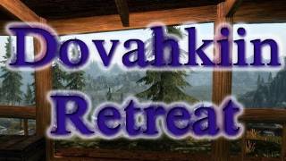 Skyrim Mods  Dovahkiin Retreat amp Hideout [upl. by Acinoev]