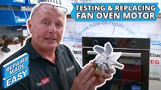 Fan Oven Motor Test amp Replace on Beko Blomberg Grundig Lamona Leisure Logik Stoves Etc [upl. by Mosira]