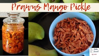 Dry Prawns Mango Pickle  ഉണക്ക ചെമ്മീൻ മാങ്ങാ അച്ചാർ  Aaha Swaad [upl. by Hayley471]