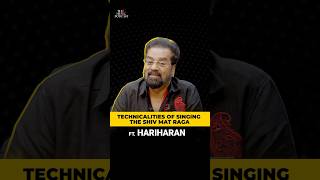 HariharanOfficial talks about “Technicalities of singing shiv mat raga”TMP podcast [upl. by Link361]