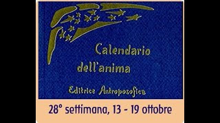 Ventottesima settimana  Calendario dellAnima [upl. by Goldin]