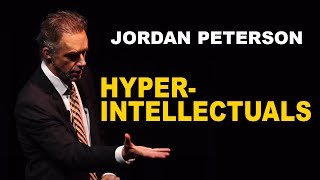 Jordan Peterson Advice for HyperIntellectual People [upl. by Hanleigh253]