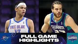 Greensboro Swarm vs Oklahoma City Blue  Game Highlights [upl. by Adnalue]