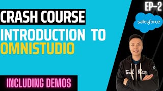 Introduction to Salesforce OmniStudio 2024  8 Demos Included  EP2 [upl. by Lemuel362]