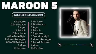 MAROON 5  Greatest Hits Full Album MAROON 5 🎵 [upl. by Fortna48]