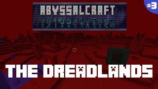 Abyssalcraft 1122 tutorial  segunda dimensión THE DREADLANDS 3  MINECRAFT MOD [upl. by Eiramlirpa207]