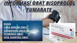 OBAT JANTUNG DAN HIPERTENSI  BISOPROLOL FUMARATE 5 MG  Dosis Cara Minum Obat Efek Samping [upl. by Nylde596]