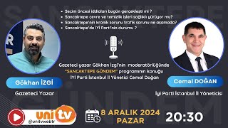 SANCAKTEPE GÜNDEMİ  KONUK  İYİ PARTİ İSTANBUL İL YÖNETİCİSİ CEMAL DOĞAN [upl. by Yelir80]