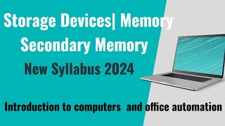 Storage devices Memory Secondary storage devices [upl. by Ailegnave]