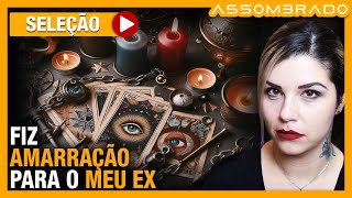 quotMINHA TRAUMÁTICA EXPERIÊNCIA” FIZ AMARRAÇÃO PARA O MEU EX [upl. by Ailongam275]