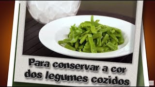 Para conservar a cor dos legumes cozidos [upl. by Htiek]