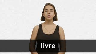 How to pronounce LIVRE in French [upl. by Anikram521]