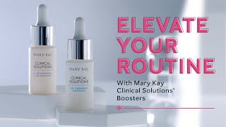 Mary Kay Clinical Solutions Boosters  Elevate Skin Care to the Next Level [upl. by Aicilav]