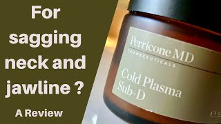 Perricone Md Cold Plasma SubD Review [upl. by Edison]