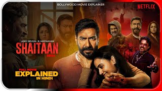 Shaitaan 2024 Movie Explained In Hindi  Shaitaan Movie Story Ending Explained  Hitesh Nagar [upl. by Kirch]