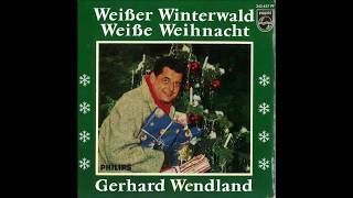 Gerhard Wendland quotWeisser WinterwaldWeisse Weihnachtquot für Sabine [upl. by Helene]