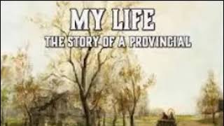 Anton Chekhov 1320 My Life The Story Of A Provincial [upl. by Nickolaus58]