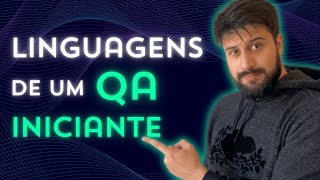 Essas são as linguagens que um QA utiliza [upl. by Aneen]