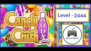 Candy Crush Soda Saga Level 2444 Win in the last move with Coloring candy and Fish army [upl. by Nivert]