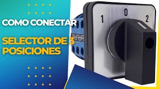 ‼️como conectar un selector de 3 posiciones‼️ forma fácil 🤫 [upl. by Ylrebmek]