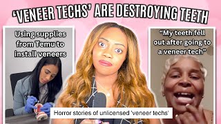 ‘Veneer Techs’ of TikTok Must Be Stopped [upl. by Dorcas692]