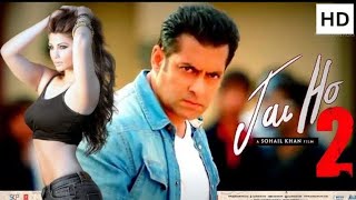 Jai Ho 2 2023 Hindi Full Movie 4k Salman K Daisy S New Release Movie Bollywood Action Movie [upl. by Philina751]