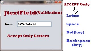 How to validate JTextField to accept only alphabets By Using NetBeans  JAVA Swing [upl. by Lledrev730]